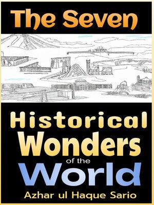 cover image of The Seven Historical Wonders of the World